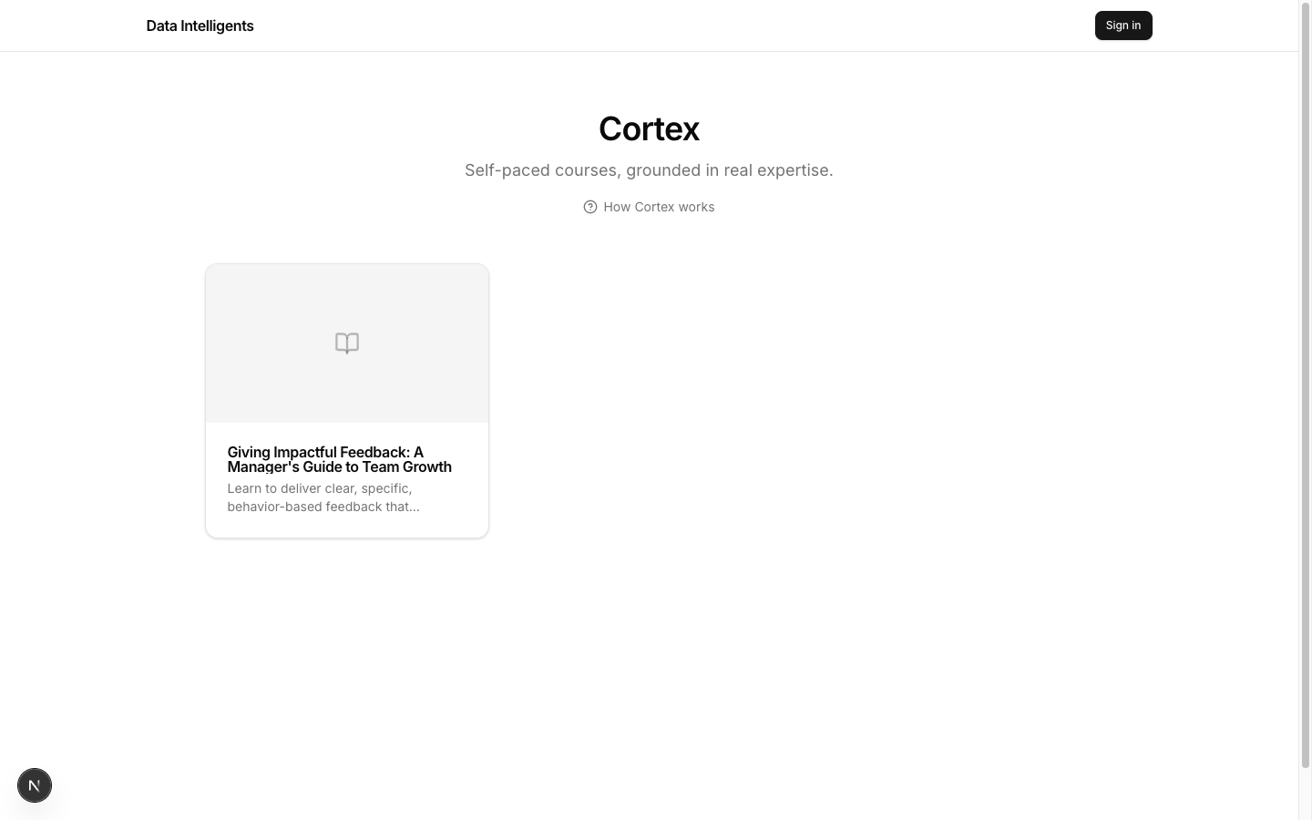 The Cortex catalog at /cortex — every published, self-paced course.
